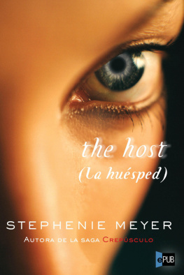 Stephenie Meyer The host (La huésped)