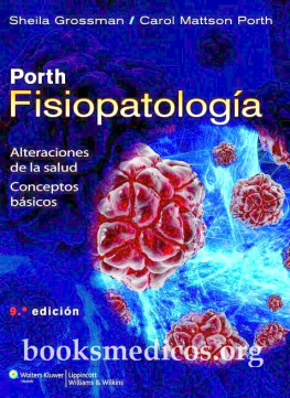 Sheila Grossman - Porth. Fisiopatología: alteraciones de la salud (Spanish Edition)