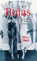 Mary Nash - Rojas: Las mujeres republicanas en la Guerra Civil