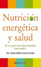 Jorge Perz-calvo Soler Nutrición energética y salud