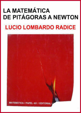 Lucio Lombardo Radice - La Matematica de Pitagoras a Newton