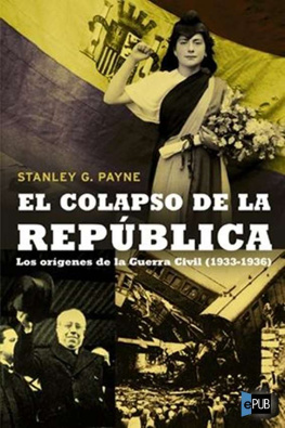 Stanley Payne El colapso de la República