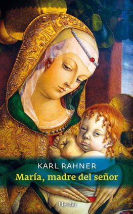 Karl Rahner - María, Madre de Dios