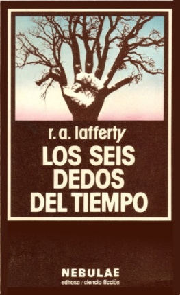 R. A. Lafferty - Los seis dedos del tiempo