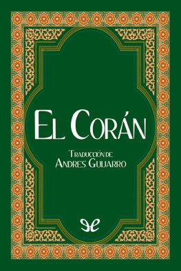 Anónimo El Corán (trad. Andrés Guijarro)