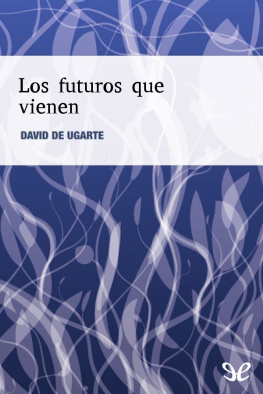 David de Ugarte - Los Futuros que vienen