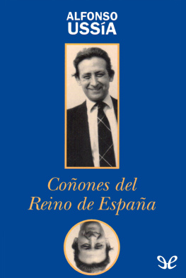 Alfonso Ussía Muñoz-Seca - Coñones del Reino de España
