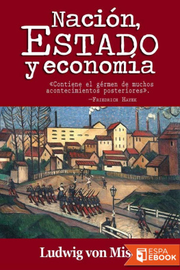 Ludwig von Mises - Nación, Estado y economía
