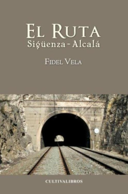 Fidel Vela - El ruta