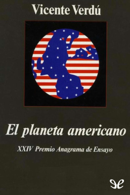 Vicente Verdú - El planeta americano