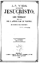 Louis Veuillot La Vida De Nuestro Señor Jesucristo