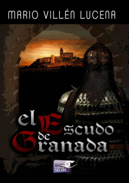 Mario Villén Lucena - El escudo de Granada
