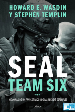 Howard E. Wasdin SEAL Team Six