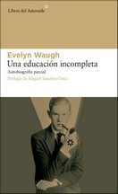 Evelyn Waugh - Una educación incompleta