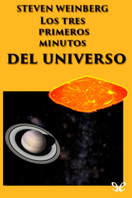 Steven Weinberg Los tres primeros minutos del universo