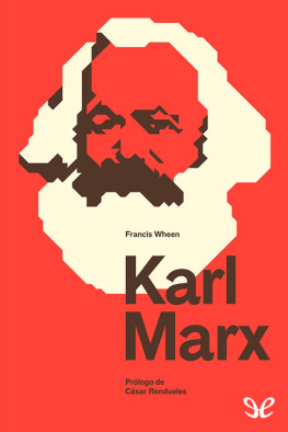 Francis Wheen - Karl Marx