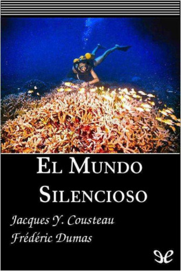 Jacques-Yves Cousteau El mundo silencioso