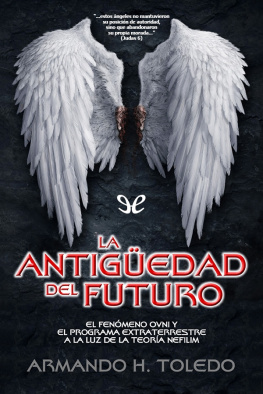 Armando H. Toledo - La antigüedad del futuro