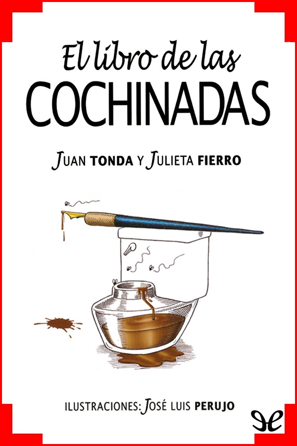 Todos somos cochinos Más vale aceptarlo y conocer nuestras cochinadas - photo 1