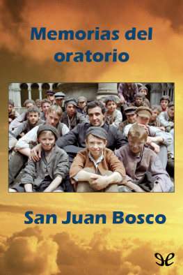 Juan Bosco - Memorias del Oratorio