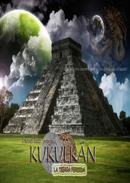 Sapi - Kukulkán: La Tierra Perdida (Spanish Edition)