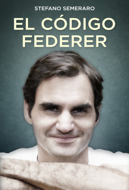 Stefano Semeraro El código Federer