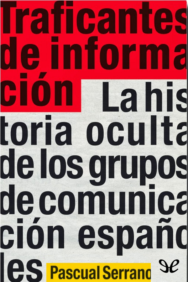 Si hay algo de lo que los medios de comunicación informan poco es precisamente - photo 1