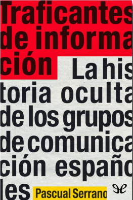Pascual Serrano Traficantes de información