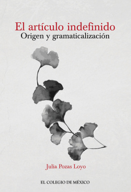 Pozas Loyo - El artículo indefinido origen y gramaticalización