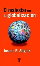 Joseph Stiglitz - El Malestar En La Globalizacion