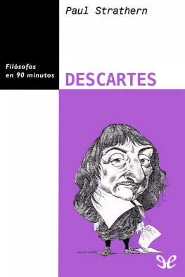 Paul Strathern Descartes en 90 minutos