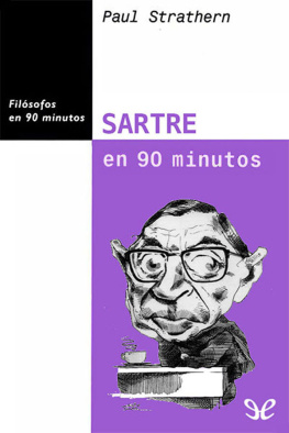 Paul Strathern Sartre en 90 minutos