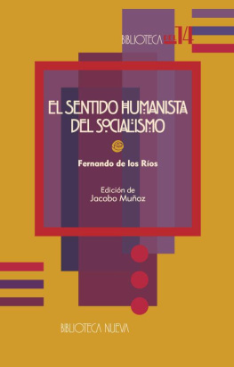 Fernando De Los Rios - El Sentido Humanista del Socialismo