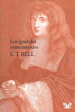 Eric Temple Bell - Los grandes matemáticos