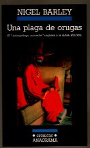 Nigel Barley - Una Plaga De Orugas