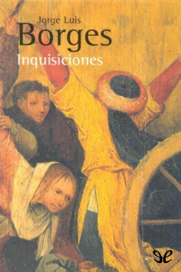 Jorge Luis Borges Inquisiciones