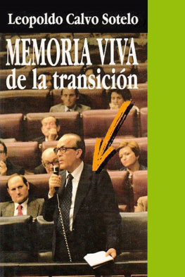 Leopoldo Calvo Sotelo Memoria viva de la transición