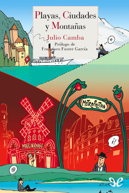 Julio Camba - Playas, ciudades y montañas