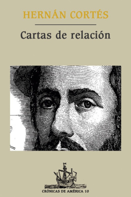 Hernán Cortés - Cartas de relación