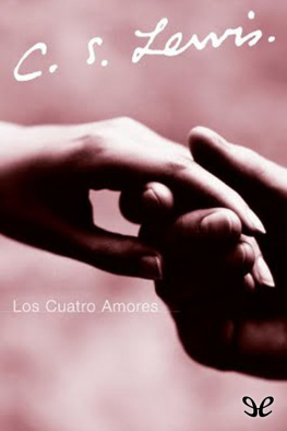 C. S. Lewis Los cuatro amores