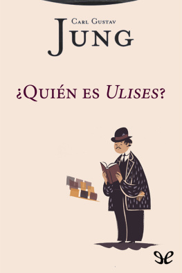 Carl Gustav Jung ¿Quién es Ulises?