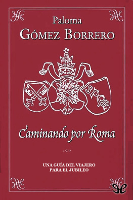 Paloma Gómez Borrero - Caminando por Roma