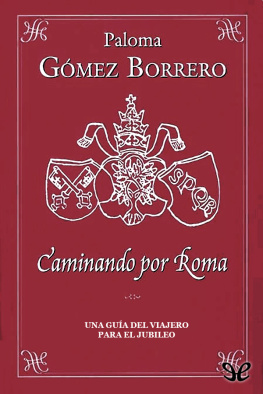 Paloma Gómez Borrero Caminando por Roma