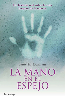Janis H. Durham - La mano en el espejo