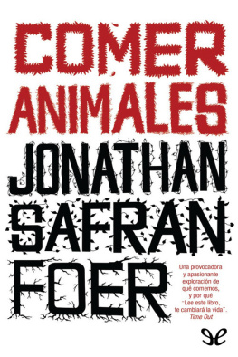 Jonathan Safran Foer Comer animales