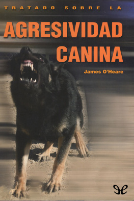 James O’Heare Tratado sobre la agresividad canina