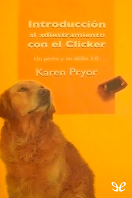 Karen Pryor - Introducción al adiestramiento con el clicker