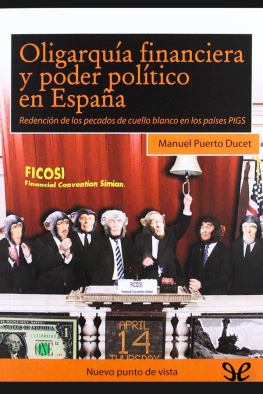 Manuel Puerto Ducet Oligarquía financiera y poder político en España