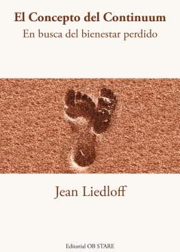 Jean Liedloff - El concepto del continuum: En busca del bienestar perdido