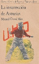 Manuel Grossi Mier La insurrección de Asturias